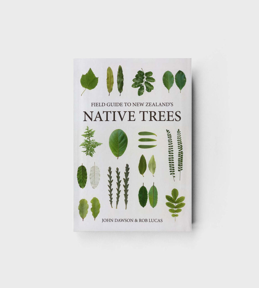 Field Guide to New Zealand's Native Trees | by John Dawson & Rob Lucas